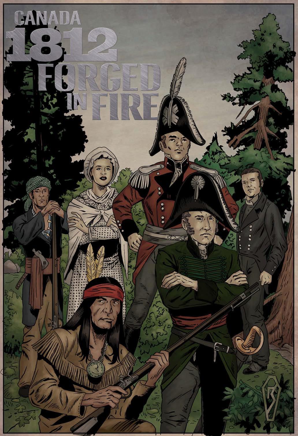 Rebranding Canada with Comics: Canada 1812: Forged in Fire and the Continuing Co-optation of Tecumseh