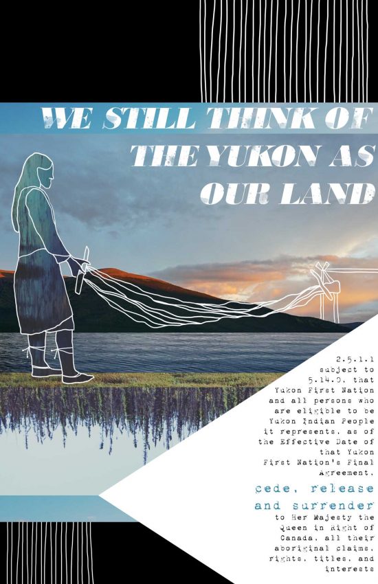 Poster #01: We Still Think of the Yukon as Our Land